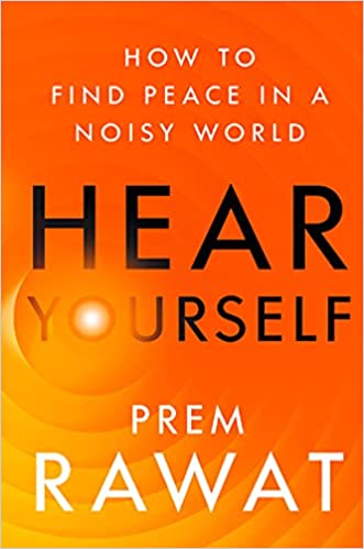 Hear Yourself : How to Find Peace in a Noisy World Paperback